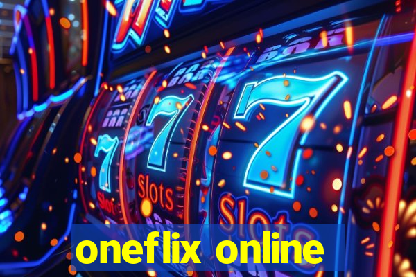 oneflix online